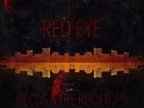 “Red Eye” – Pecos & The Rooftops (2020) [english]