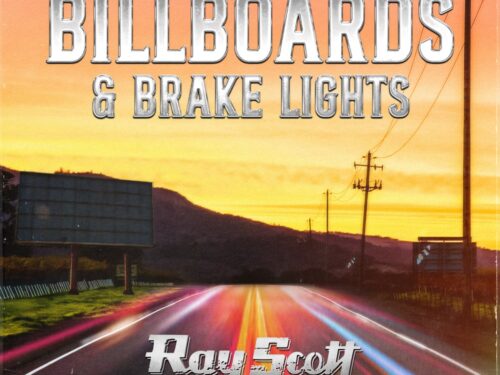 “Billboards & Brake Lights” – Ray Scott (2023) [english]